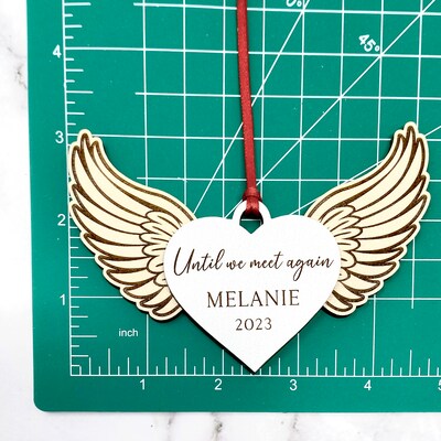 Memorial Ornament, Angel Wings Ornament, Until We Meet Again, Grief Gift for Friend, Loss of Sister Gift, Brother Gift, Mother, Father - image5
